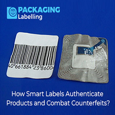 How Smart Labels Authenticate Products and Combat Counterfeits?