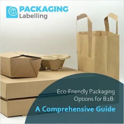 Eco-Friendly Packaging Options for B2B