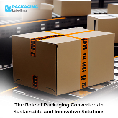 The Role of Packaging Converters in Sustainable and Innovative Solutions
