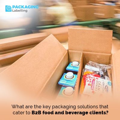 What are the key packaging solutions that cater to B2B food and beverage clients?
