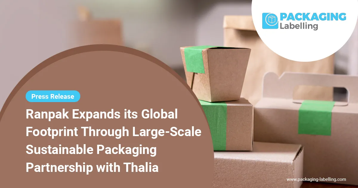 Ranpak Expands Global Reach with Thalia Partnership