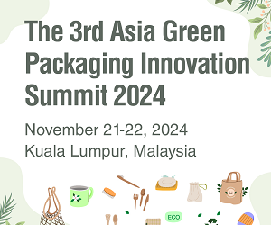 The 3rd Asia Green Packaging Innovation Summit 2024